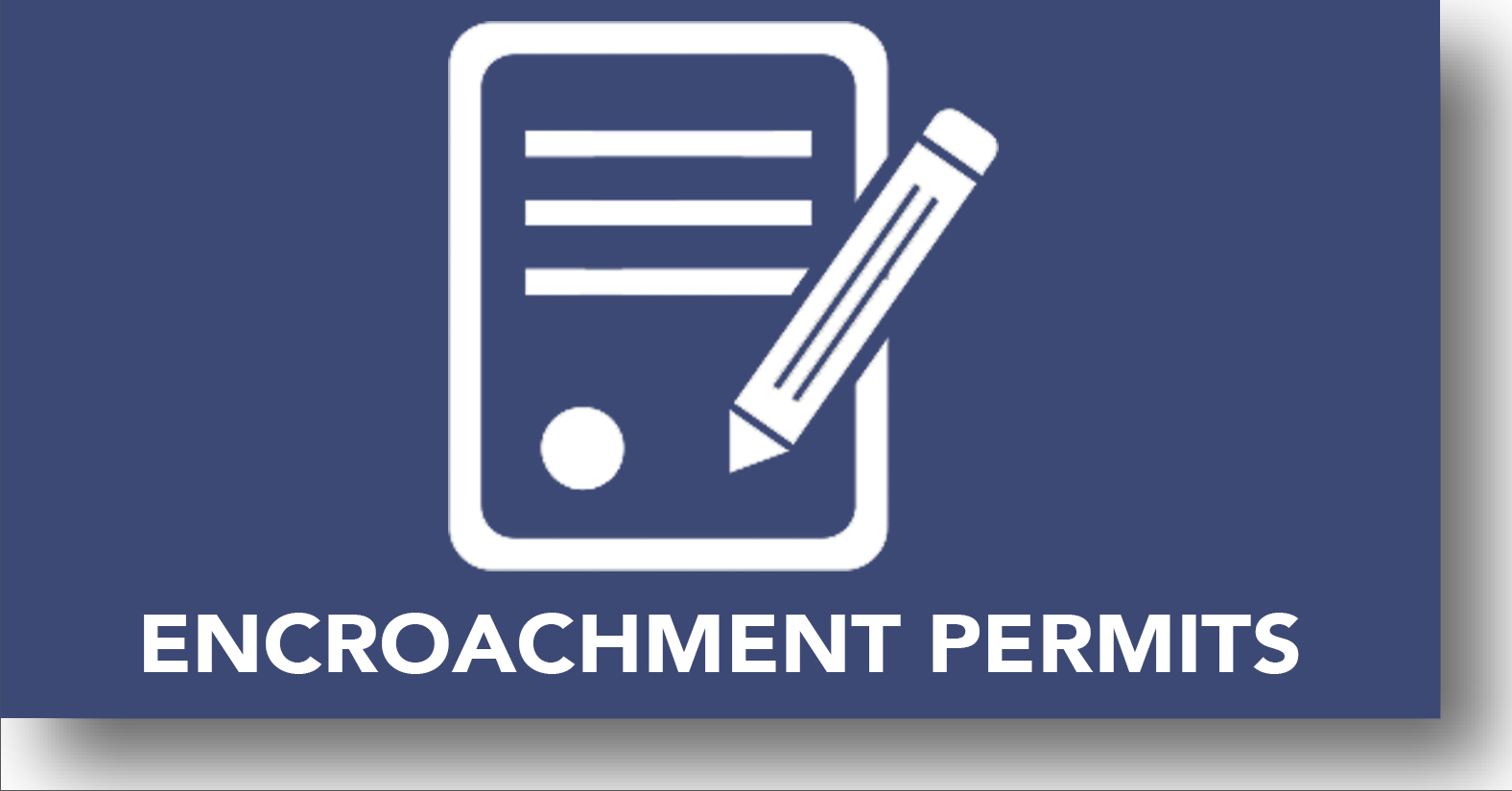 Encroachment Permits